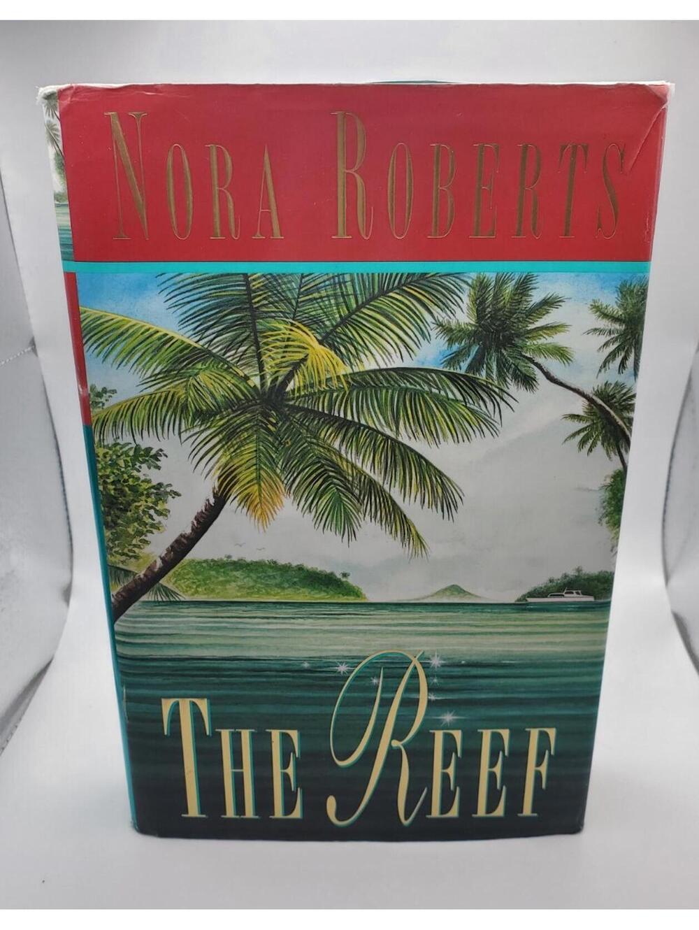 The Reef - Hardcover By Roberts, Nora - GOOD